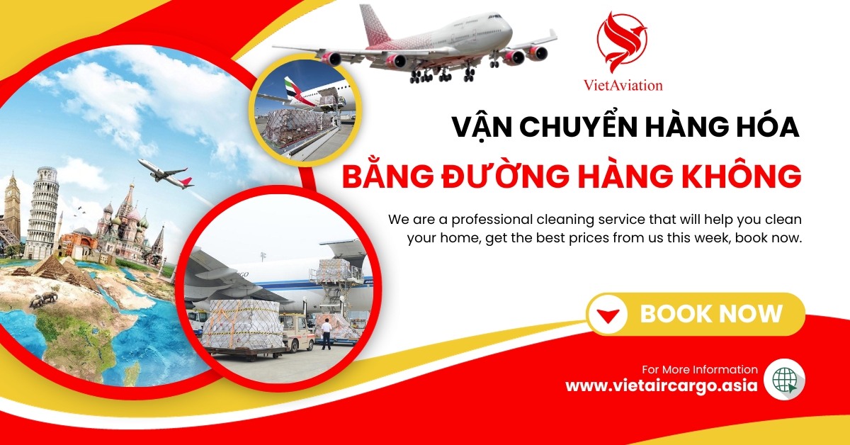 CÁC MẶT HÀNG CÓ THỂ VẬN CHUYỂN QUA ĐƯỜNG HÀNG KHÔNG