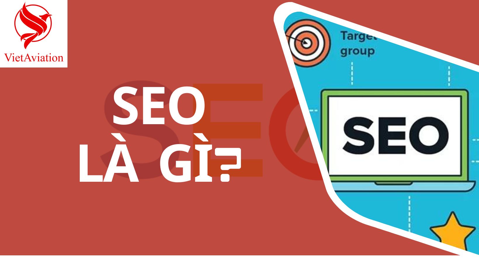 SEO trong Marketing là gì? Tìm hiểu sâu về SEO