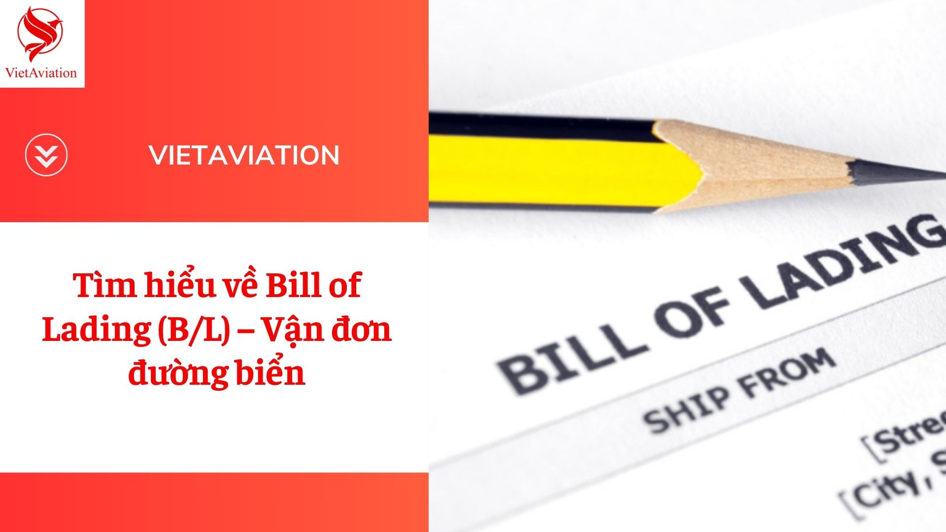 Bill of Lading (B/L)