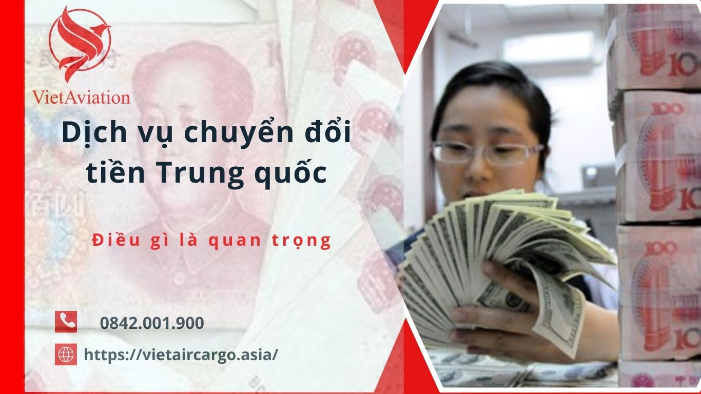 dịch vụ đổi tiền Trung Quốc