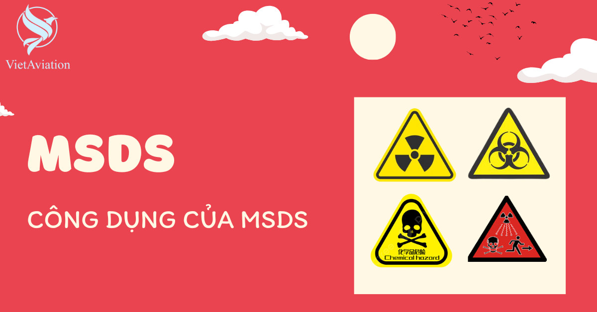 MSDS là gì? Công dụng và chức năng của MSDS