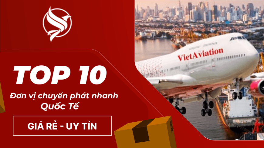 top-don-vi-chuyen-phat-nhanh-quoc-te-gia-re-uy-tin-thumnail