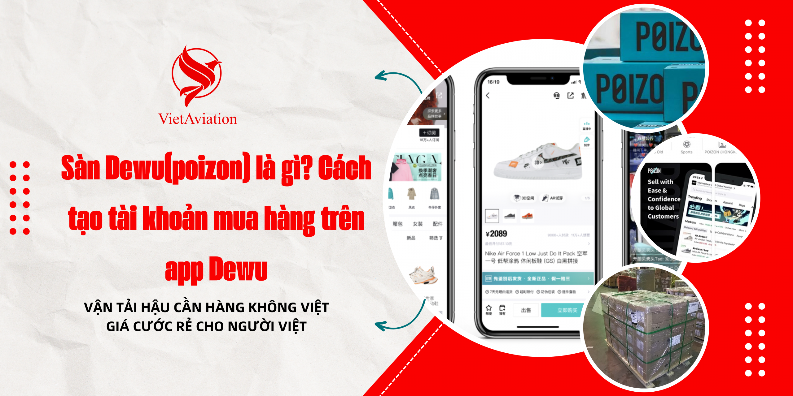 Sàn Dewu(poizon) là gì? Cách tạo tài khoản mua hàng trên app Dewu