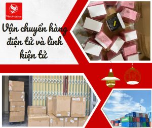 Vận chuyển hàng điện tử và linh kiện điện tử Việt Nam - Trung Quốc