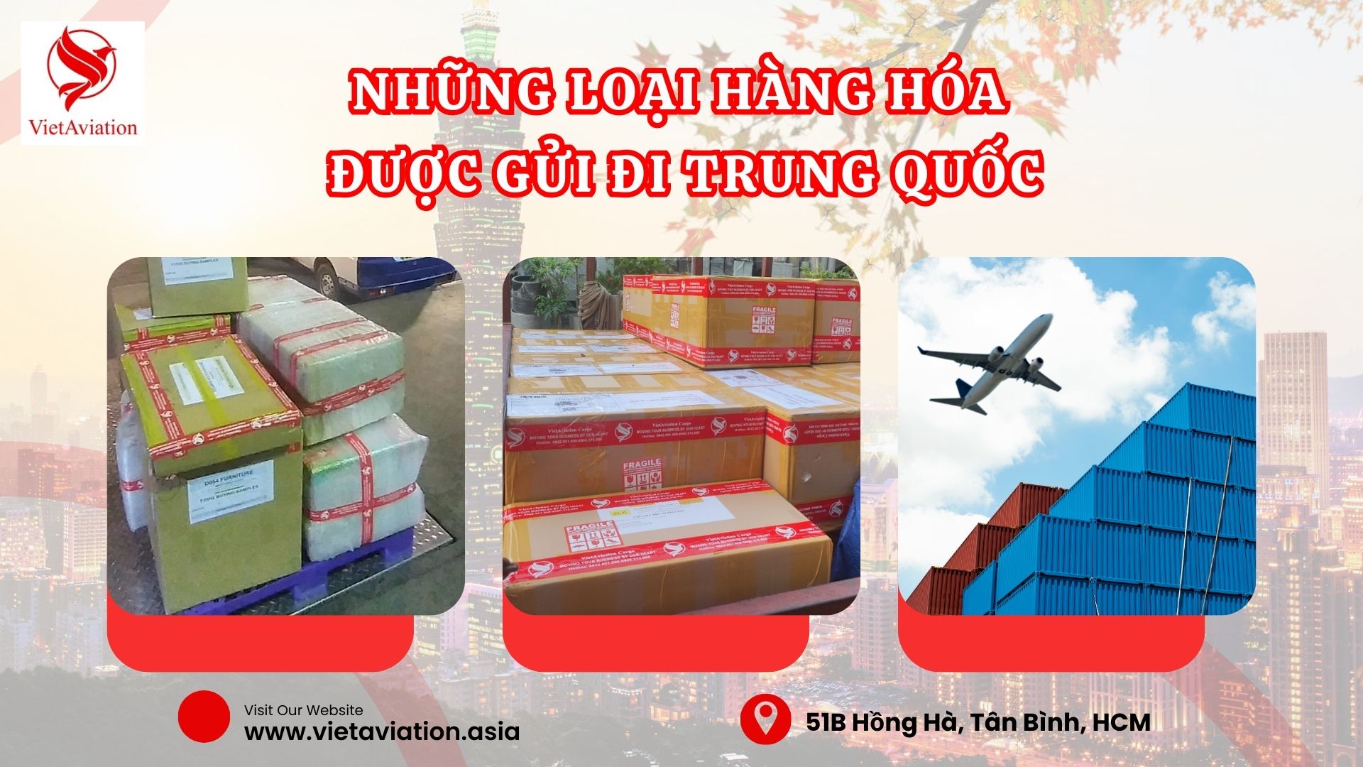 NHỮNG LOẠI HÀNG HÓA ĐƯỢC GỬI ĐI TRUNG QUỐC