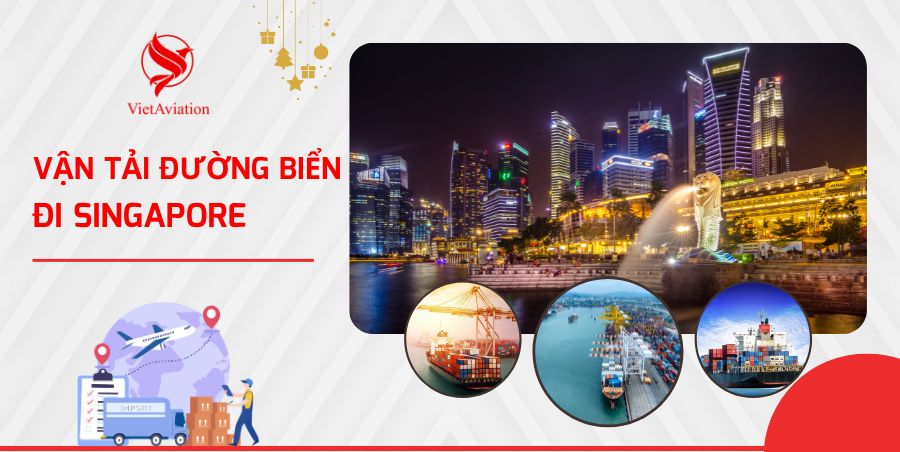 Vận tải hàng đi Singapore qua đường biển