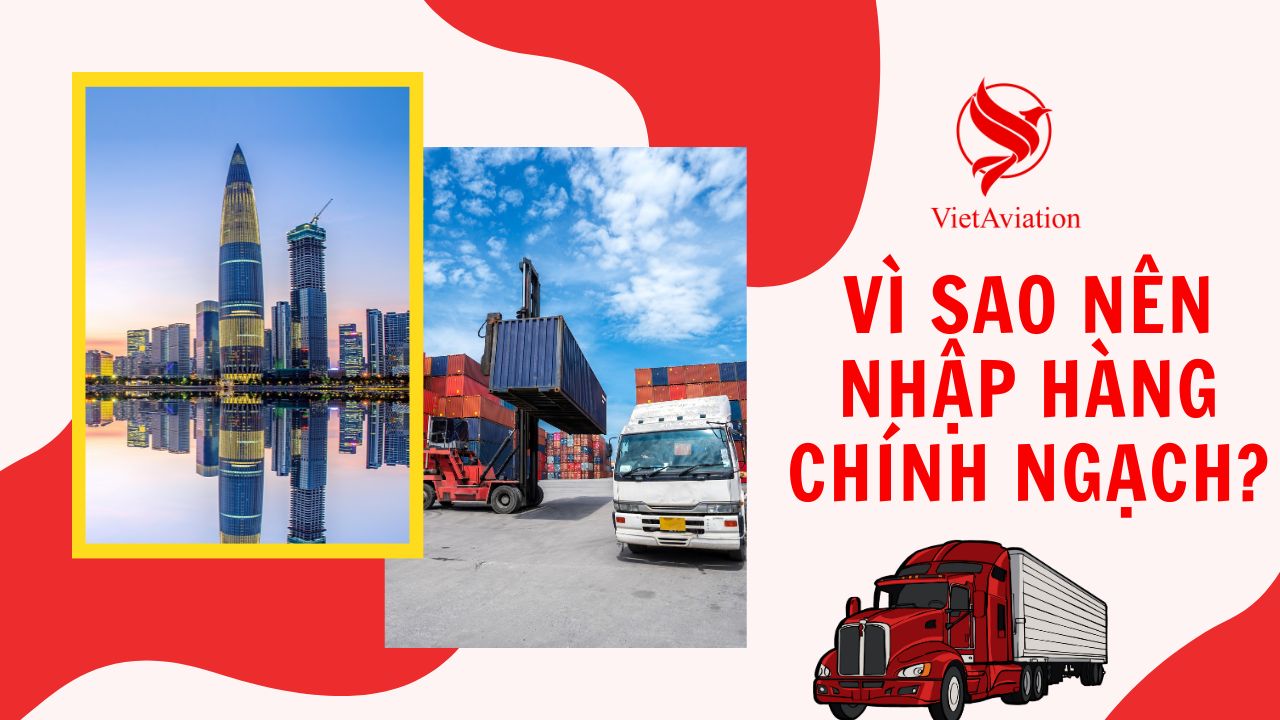 Vì sao nên nhập hàng chính ngạch Trung Quốc?