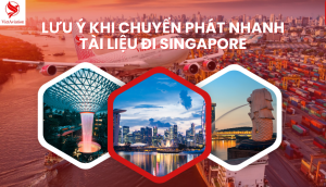 chuyển phát nhanh tài liệu đi SIngapore