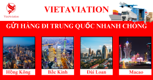 Gửi hàng đi Trung Quốc nhanh chóng với VietAviation