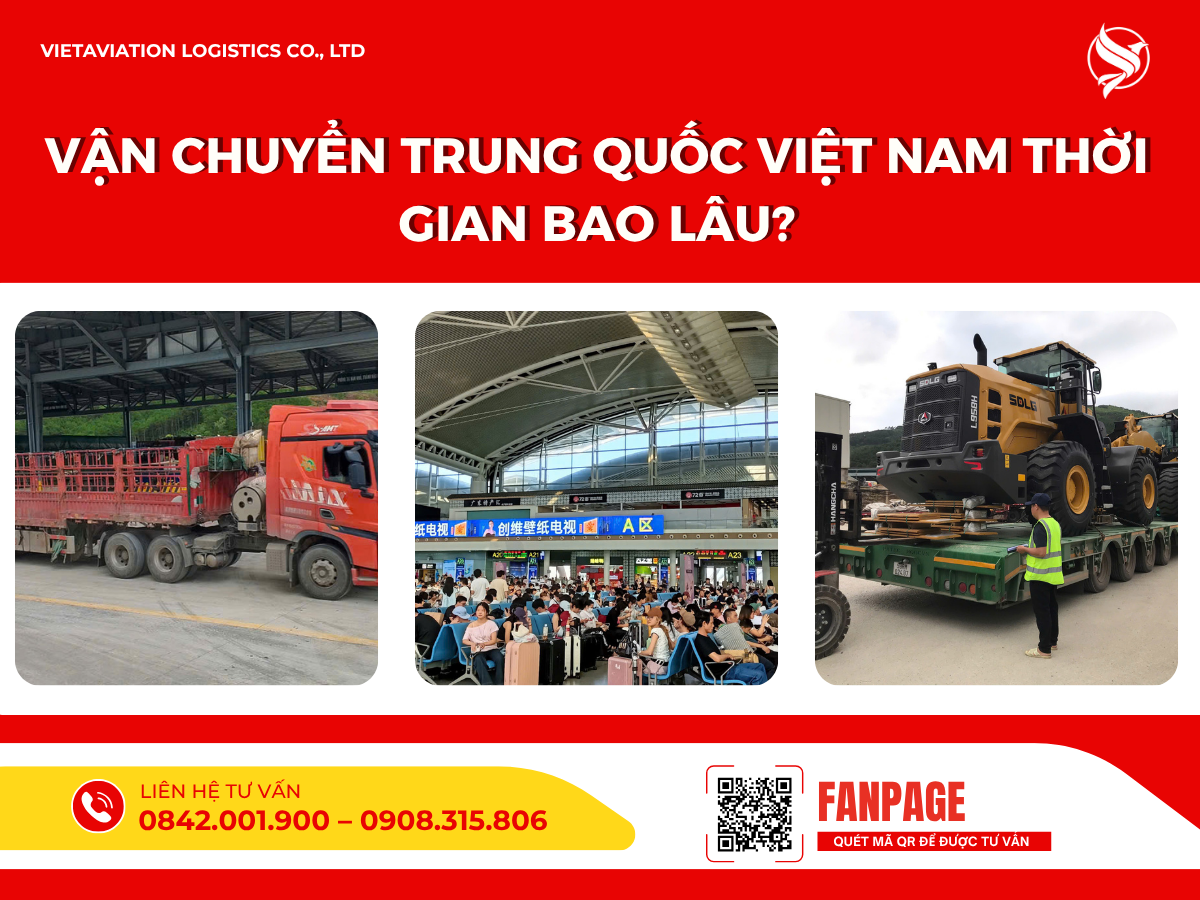 Thời gian vận chuyển hàng từ Trung Quốc về Việt Nam
