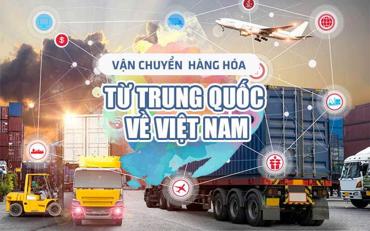 Nhu cầu chuyển hàng từ Trung Quốc về Việt Nam hiện nay