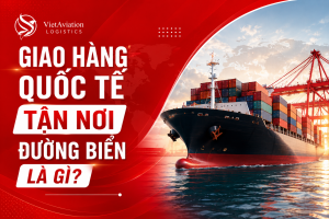 Giao Hàng Quốc Tế Tận Nơi Đường Biển