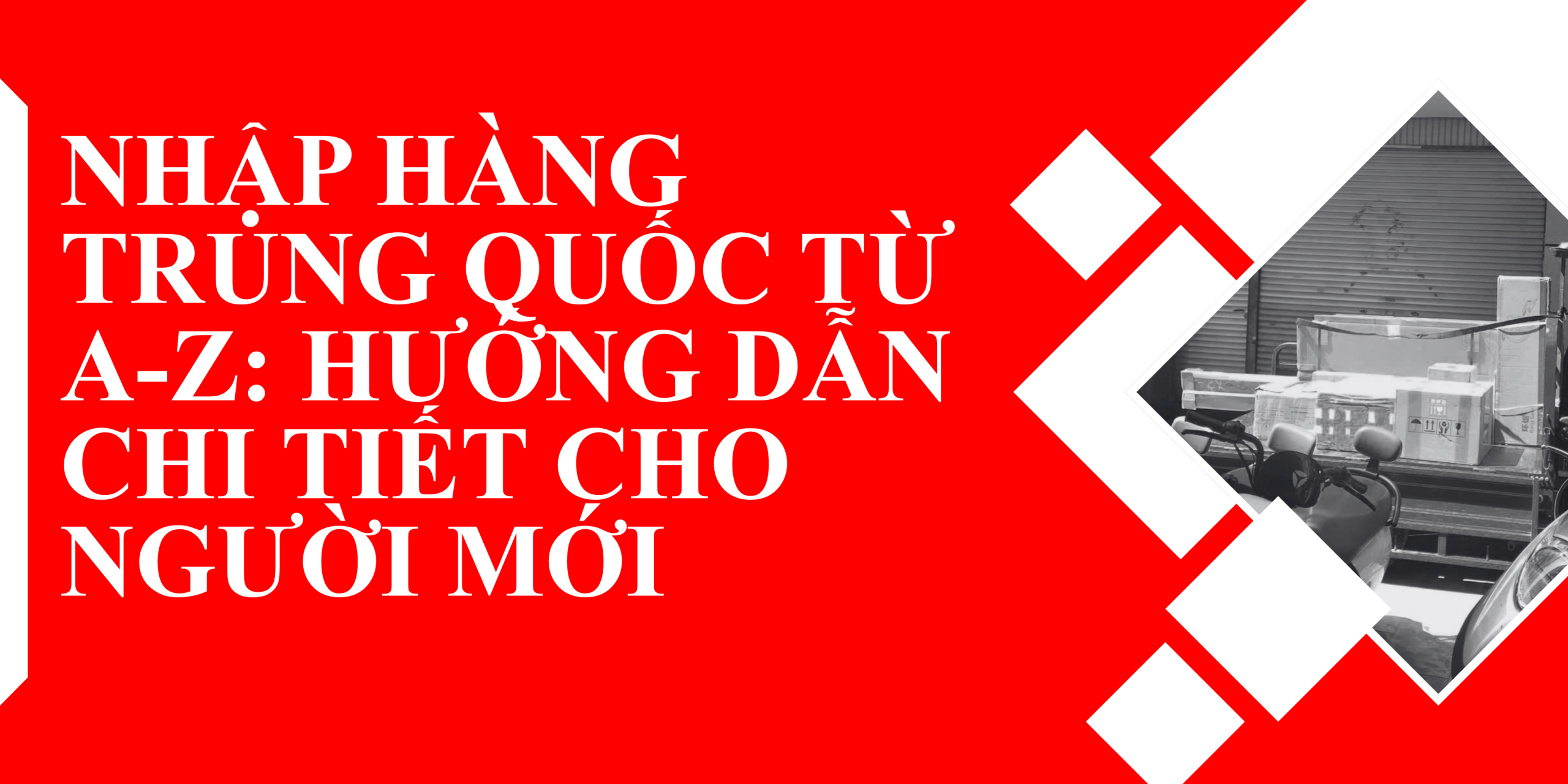 Nhập Hàng Trung Quốc