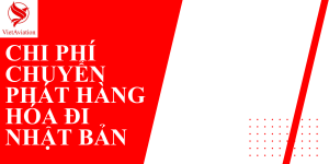 Chuyển Phát Hàng Hóa Đi Nhật Bản