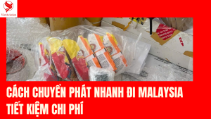 Chuyển Phát Nhanh Đi Malaysia