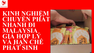 Chuyển Phát Nhanh Đi Malaysia